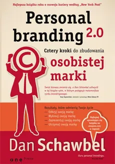 Personal branding 2.0 Cztery kroki do zbudowania osobistej marki - Outlet - Dan Schawbel