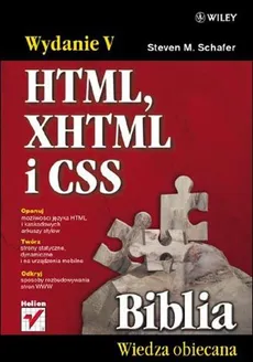 HTML, XHTML i CSS Biblia - Schafer Steven M.