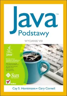 Java Podstawy - Gary Cornell, Horstman Cay S.