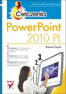 PowerPoint 2010 PL Ćwiczenia - Roland Zimek