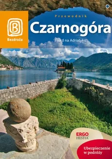 Czarnogóra Fiord na Adriatyku - Draginja Nadażdin, Maciej Niedźwiecki