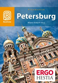 Petersburg Miasto białych nocy - Eliza Małek, Elżbieta Stefanowicz-Maciaszek