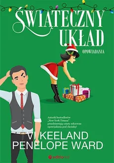 Świąteczny układ Opowiadania - Outlet - Vi Keeland, Penelope Ward