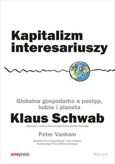 Kapitalizm interesariuszy - Outlet - Klaus Schwab, Peter Vanham