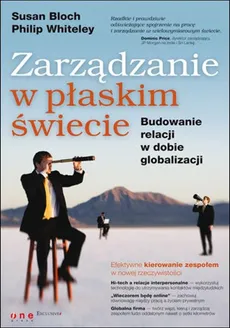 Zarządzanie w płaskim świecie - Susan Bloch, Philip Whiteley