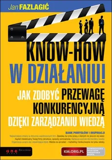 Know-how w działaniu! - Jan Fazlagić