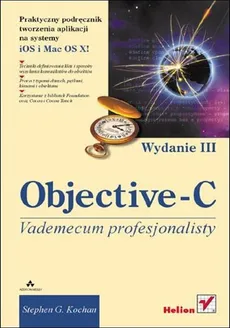 Objective-C Vademecum profesjonalisty - Kochan Stephen G.