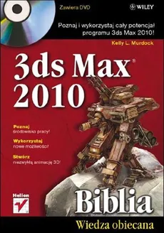 3ds Max 2010 Biblia - Murdock Kelly L.