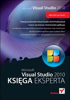 Microsoft Visual Studio 2010 Księga eksperta - Lars Powers, Mike Snell