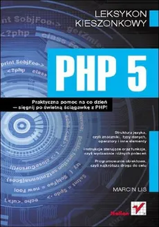 PHP 5 Leksykon kieszonkowy - Marcin Lis
