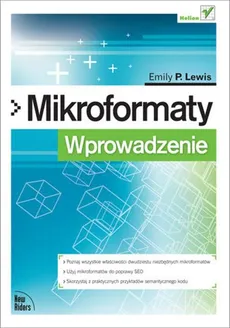 Mikroformaty Wprowadzenie - Lewis Emily P.
