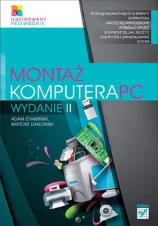 Montaż komputera PC - Adam Chabiński, Bartosz Danowski