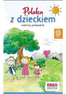 Polska z dzieckiem - Praca zbiorowa