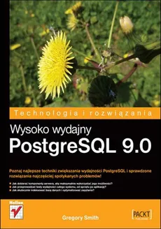 Wysoko wydajny PostgreSQL 9.0 - Gregory Smith
