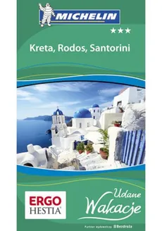 Kreta Rodos Santorini Udane Wakacje - Praca zbiorowa