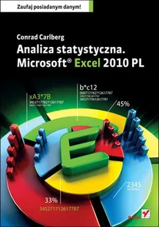 Analiza statystyczna Microsoft Excel 2010 PL - Outlet - Conrad Carlberg