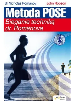 Metoda Pose Bieganie techniką dr. Romanova - Outlet - John Robson, Nicholas Romanov