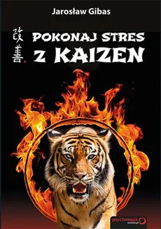 Pokonaj stres z Kaizen - Outlet - Jarosław Gibas