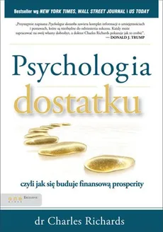 Psychologia dostatku, czyli jak się buduje finansową prosperity - Richards Charles