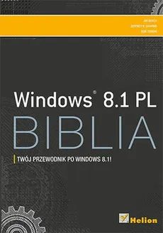 Windows 8.1 PL Biblia - Outlet - Jeffrey R. Shapiro, Boyce Jim, Tidrow Rob