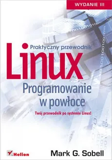 Linux Programowanie w powłoce - Sobell Mark G.