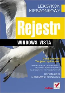 Rejestr Windows Vista - Mirosław Chorążewski, Dorota Zięba