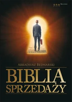 Biblia sprzedaży - Arkadiusz Bednarski