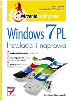 Windows 7 PL Instalacja i naprawa - Bartosz Danowski