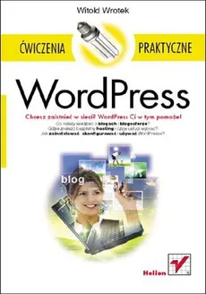 WordPress Ćwiczenia praktyczne - Witold Wrotek