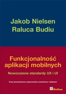 Funkcjonalność aplikacji mobilnych - Raluca Budiu, Jakob Nielsen