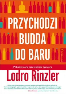Przychodzi Budda do baru - Lodro Rinzler