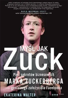 Myśl jak Zuck - Ekaterina Walter