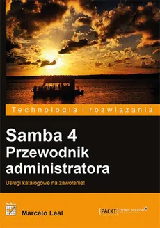 Samba 4 Przewodnik administratora - Marcelo Leal