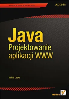 Java Projektowanie aplikacji WWW - Vishal Layka