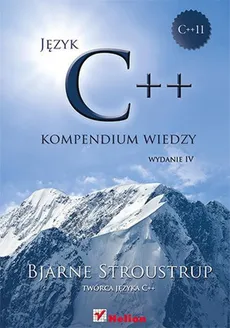 Język C++ Kompendium wiedzy - Outlet - Bjarne Stroustrup