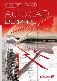 AutoCAD 2014 PL - Andrzej Pikoń