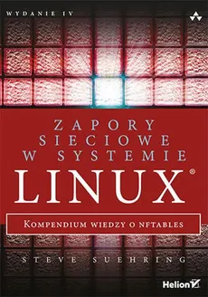 Zapory sieciowe w systemie Linux - Outlet - Steve Suehring