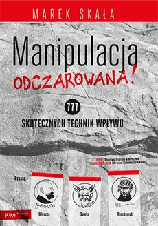 Manipulacja odczarowana! - Outlet - Marek Skała