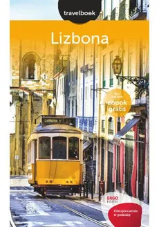 Lizbona Travelbook - Krzysztof Gierak, Joanna Mazur, Anna Pamuła