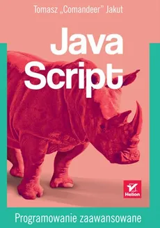 JavaScript Programowanie zaawansowane - Tomasz Jakut