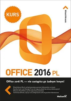 Office 2016 PL Kurs - Witold Wrotek