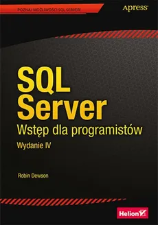 SQL Server Wstęp dla programistów - Robin Dewson