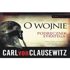 O wojnie. Podręcznik stratega - Carl Clausewitz
