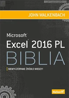 Excel 2016 PL Biblia - Outlet - John Walkenbach