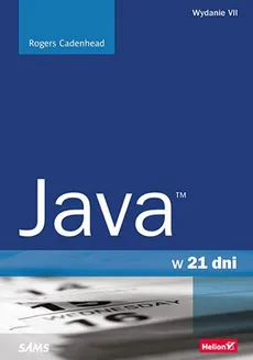 Java w 21 dni - Rogers Cadenhead