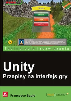 Unity Przepisy na interfejs gry - Francesco Sapio