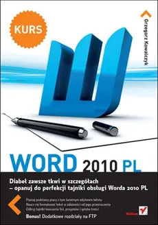 Word 2010 PL Kurs - Grzegorz Kowalczyk