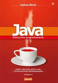 Java. Efektywne programowanie - Outlet - Joshua Bloch