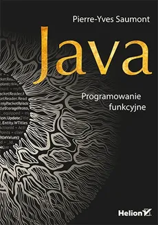 Java Programowanie funkcyjne - Outlet - Pierre-Yves Saumont
