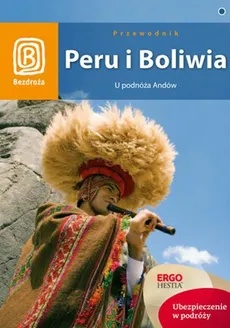 Peru i Boliwia Przewodnik - Schmidt Kai Ferreira